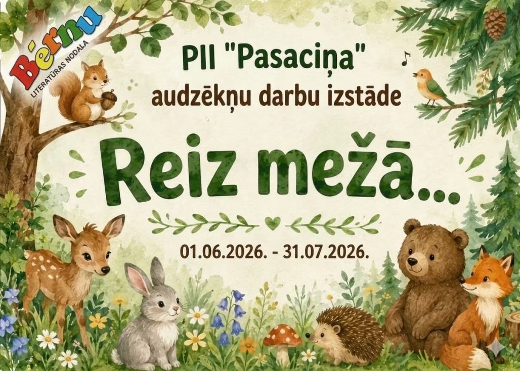 Izstāde "Reiz mežā"; darbu autori - Preiļu "Pasaciņas" bērni