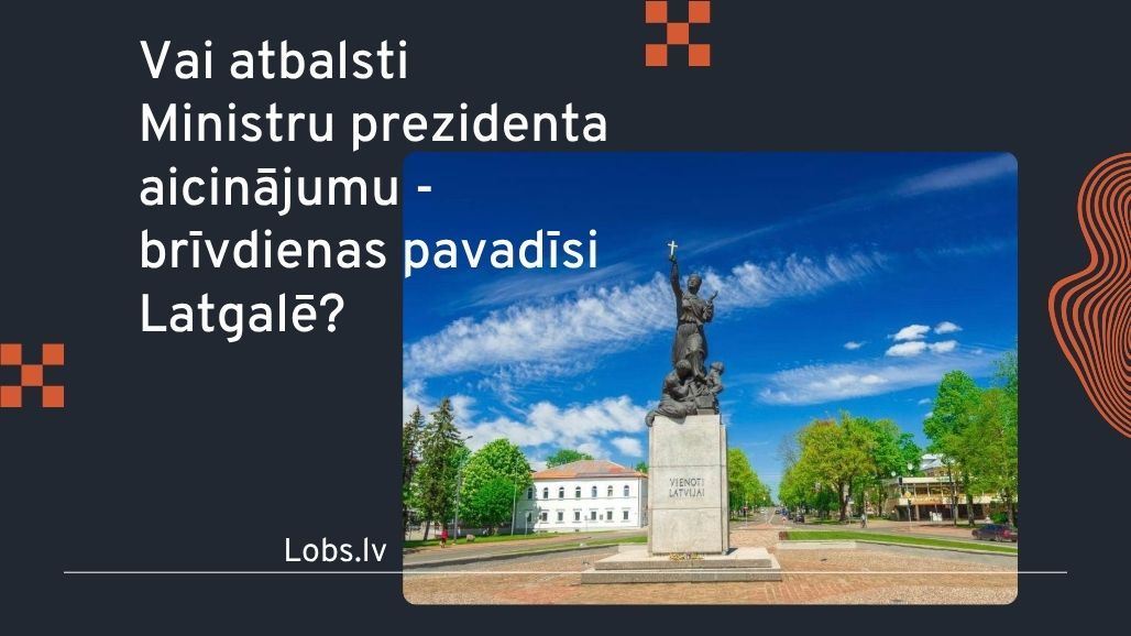 Aptauja: Vai atbalsti Ministru prezidenta aicinājumu - brīvdienas pavadīsi Latgalē?