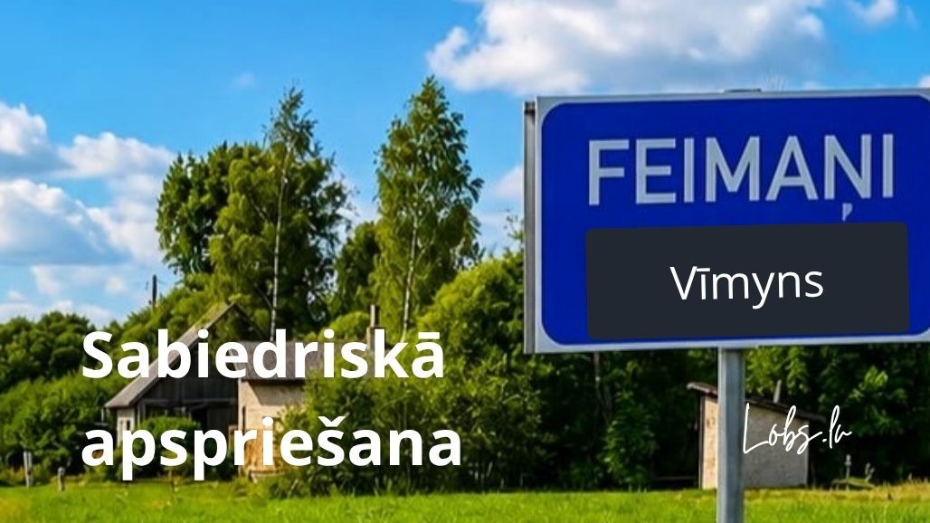 Iedzīvotājiem jāizlemj - vai Feimaņus jāsauc arī par Vīmyns