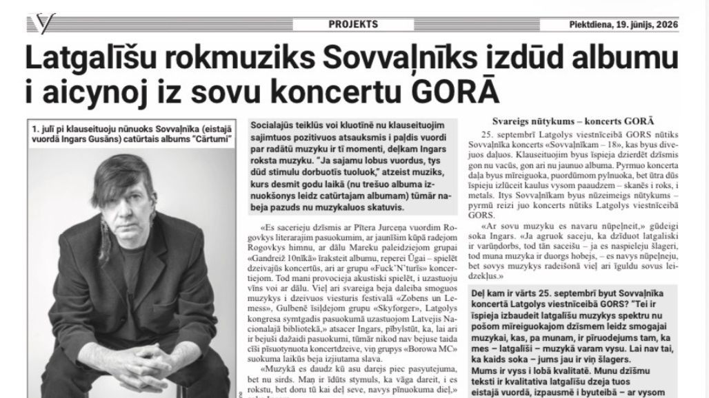 Vietējā Latgales Avīze: Latgalīšu rokmuziks Sovvaļnīks izdūd albumu i aicynoj iz sovu koncertu GORĀ