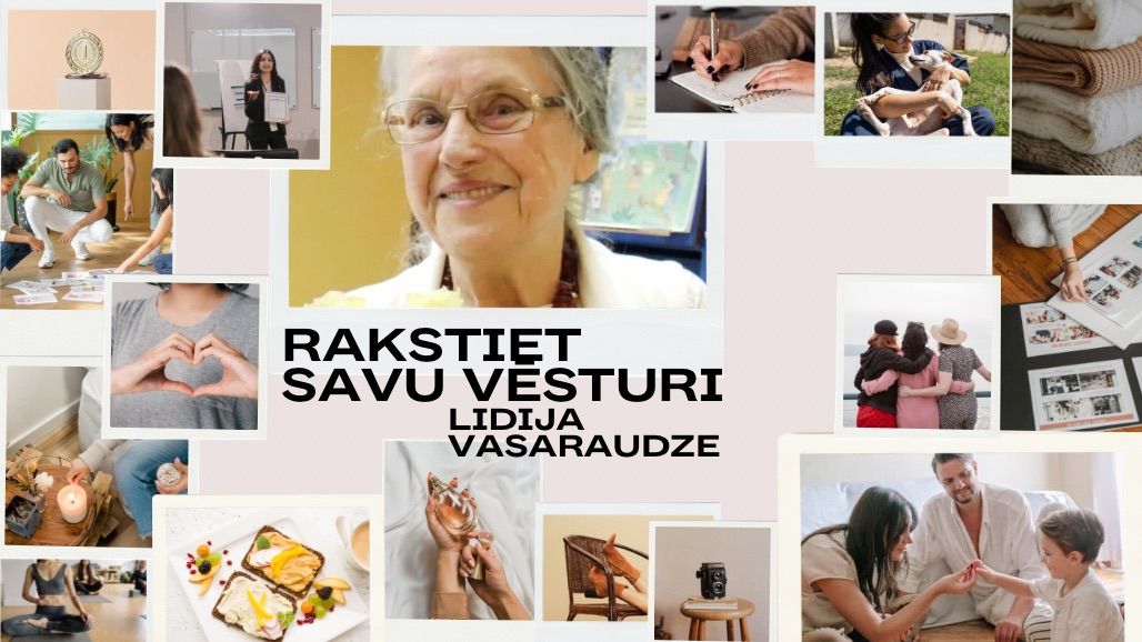 Lidija Vasaraudze: Rakstiet savu vēsturi!