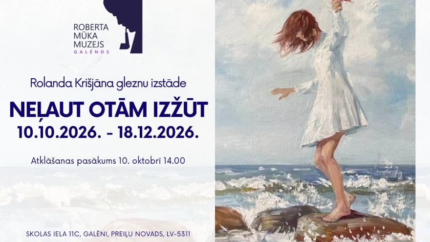 Attēls rakstam: Tiekamies jaunā izstādē Roberta Mūka muzejā!